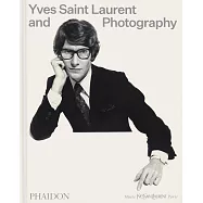 Yves Saint Laurent and Photography