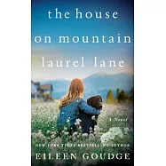 The House on Mountain Laurel Lane