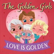 Golden Girls: Love Is Golden