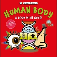 Basher Science: Human Body