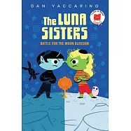 The Luna Sisters Battle for the Moon Blossom
