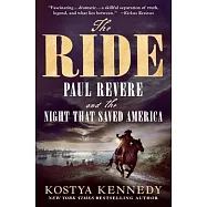 The Ride: Paul Revere and the Night That Saved America