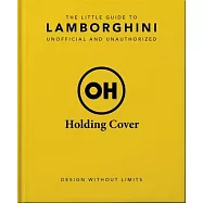 The Little Guide to Lamborghini