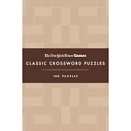 New York Times Games Classic Crossword Puzzles (Coffee and Cream): 100 Puzzles