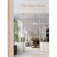 The Quiet Home