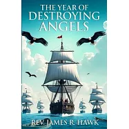The Year of Destroying Angels