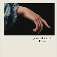 Jesse Mockrin: Echo