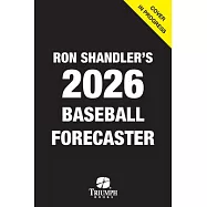 Ron Shandler’s 2026 Baseball Forecaster: And Encyclopedia of Fanalytics