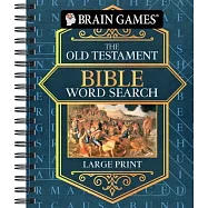 Brain Games - Bible Word Search: The Old Testament - Large Print