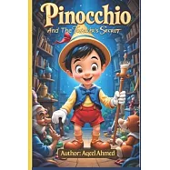 Pinocchio and the Toymaker&rsquo;s Secret