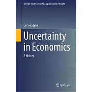 Uncertainty in Economics: A History