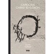 Caroline Christie-Coxon: Circle Culture