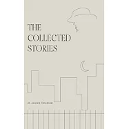 The Collected Stories of R. Austin Freeman