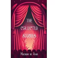 The Collected Stories of Machado de Assis