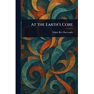 At the Earth&rsquo;s Core