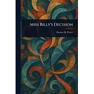 Miss Billy&rsquo;s Decision