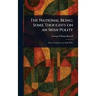The National Being: Some Thoughts on an Irish Polity