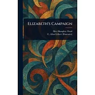 Elizabeth&rsquo;s Campaign