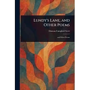 Lundy’s Lane, and Other Poems