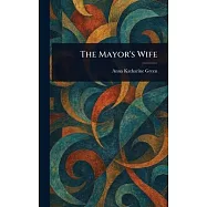 The Mayor&rsquo;s Wife