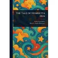 The Tale of Henrietta Hen
