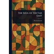 The Soul of the Far East
