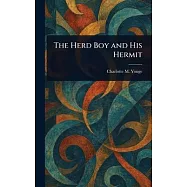 The Herd Boy and His Hermit