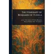The Itinerary of Benjamin of Tudela