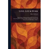 Love, Life & Work