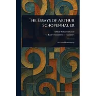 The Essays of Arthur Schopenhauer