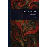 A Doll&rsquo;s House