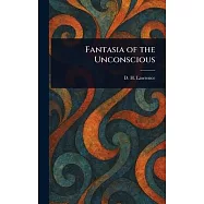 Fantasia of the Unconscious