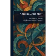 A Nobleman&rsquo;s Nest