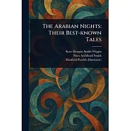 The Arabian Nights: Their Best-known Tales