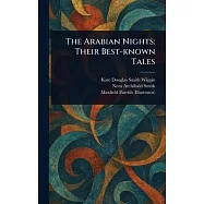 The Arabian Nights: Their Best-known Tales