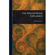 The Prayer Book Explained