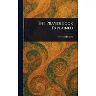 The Prayer Book Explained