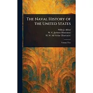 The Naval History of the United States