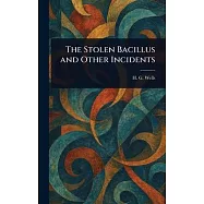 The Stolen Bacillus and Other Incidents