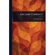 Life and Conduct