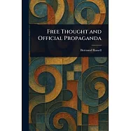 Free Thought and Official Propaganda