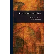 Rosemary and Rue