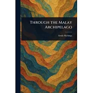 Through the Malay Archipelago