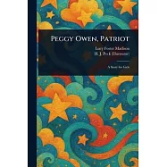 Peggy Owen, Patriot