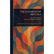 The Luzumiyat of Abu’l-Ala