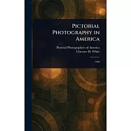 Pictorial Photography in America