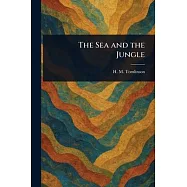 The Sea and the Jungle