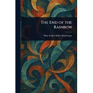 The End of the Rainbow