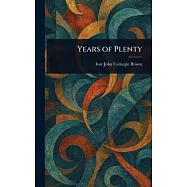 Years of Plenty