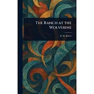 The Ranch at the Wolverine